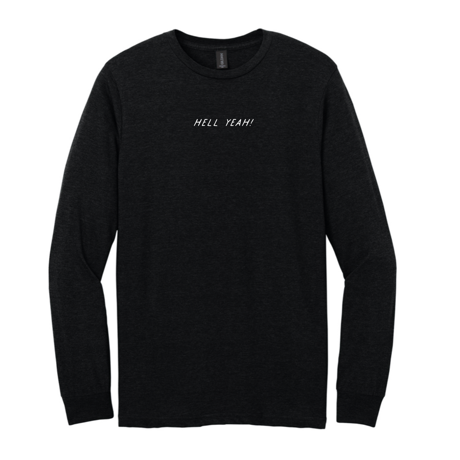 Black Hell Yeah Long Sleeve